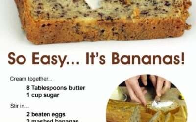 Banana Bread… So Easy, It’s Bananas!