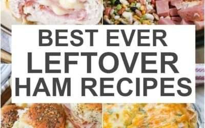 Best Ever Leftover Ham Recipes!