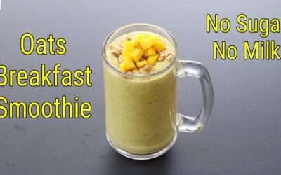 Oats Smoothie For Weight Loss – No Sugar – No Milk – Breakfast Smoothie Recipe | Skinny Recipes
