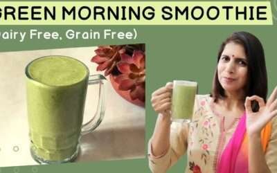 Green Morning Smoothie Recipe | Rich in Vitamins & Minerals | Dairy free | Weight Loss Detox Drink