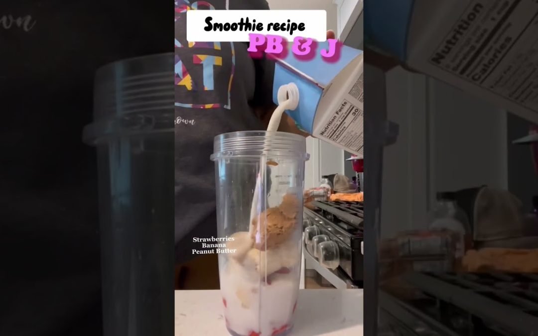 Pb & J smoothie recipe for weight loss & your sweet tooth