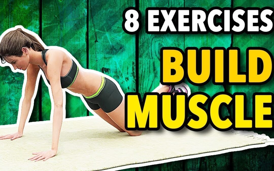 8 Best Exercises To Build Muscle At Home